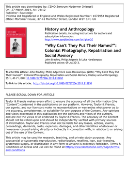 “Why Can't They Put Their Names?”: Colonial Photography, Repatriation and Social Memory John Bradley, Philip Adgemis & Luka Haralampou Published Online: 09 Jul 2013