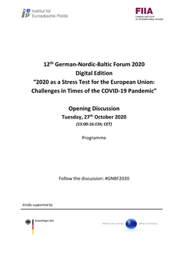 12Th German-Nordic-Baltic Forum 2020 Digital Edition “2020 As a Stress Test for the European Union: Challenges in Times of the COVID-19 Pandemic”