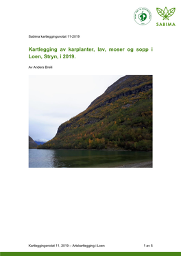 Kartlegging Av Karplanter, Lav, Moser Og Sopp I Loen, Stryn, I 2019