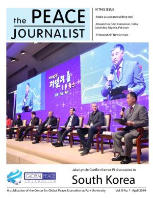 South Korea a Publication of the Center for Global Peace Journalism at Park University Vol