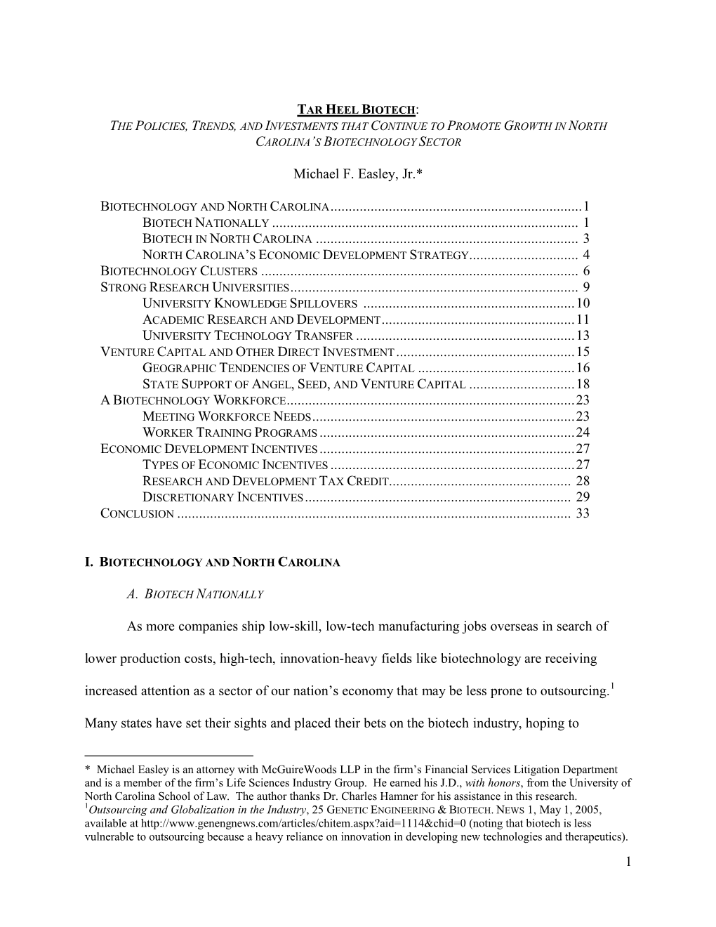 Tar Heel Biotech: the Policies, Trends, and Investments That Continue to Promote Growth in North Carolina’S Biotechnology Sector