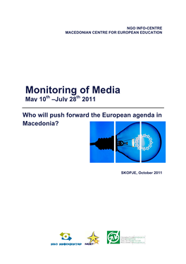 Monitoring of Media May 10Th –July 28Th 2011