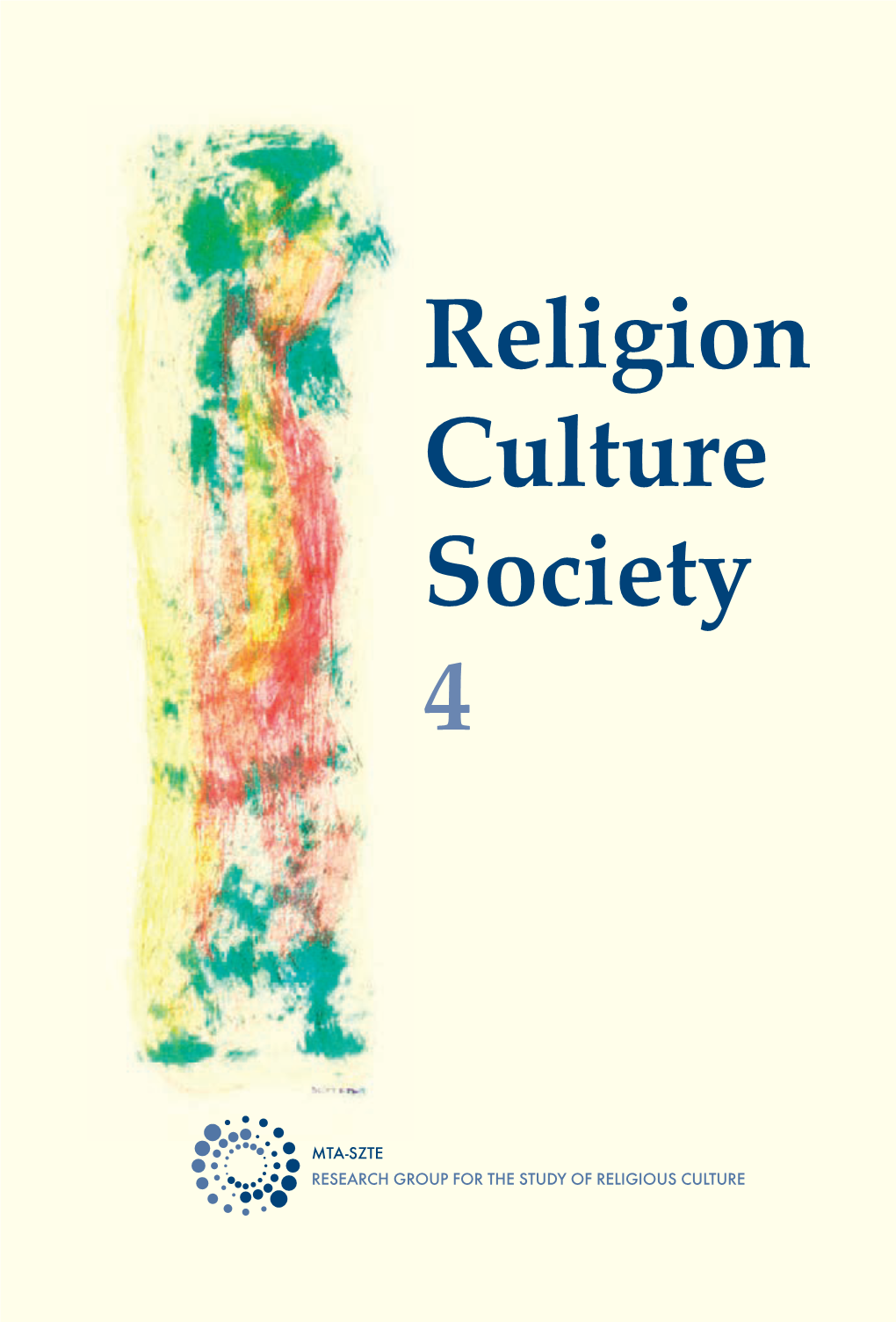 SZTE Religion Culture Society 4 Beliv V4.Indd