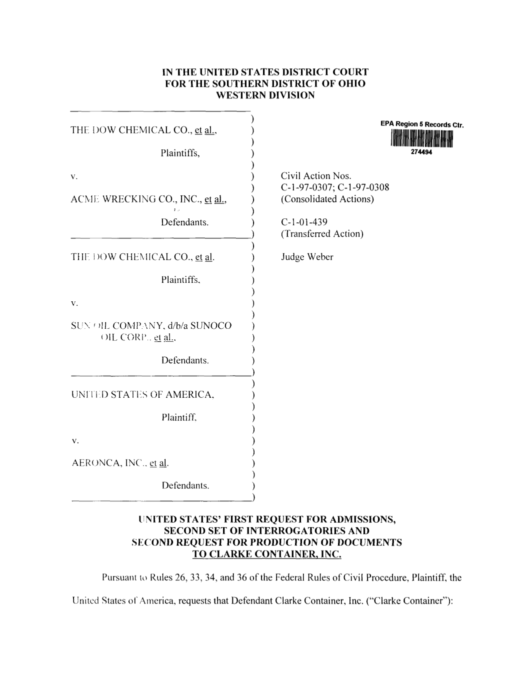 United States' First Request for Admissions, Second Set of Interrogatories and Second Request for Production of Documents to Clarke Container, Inc