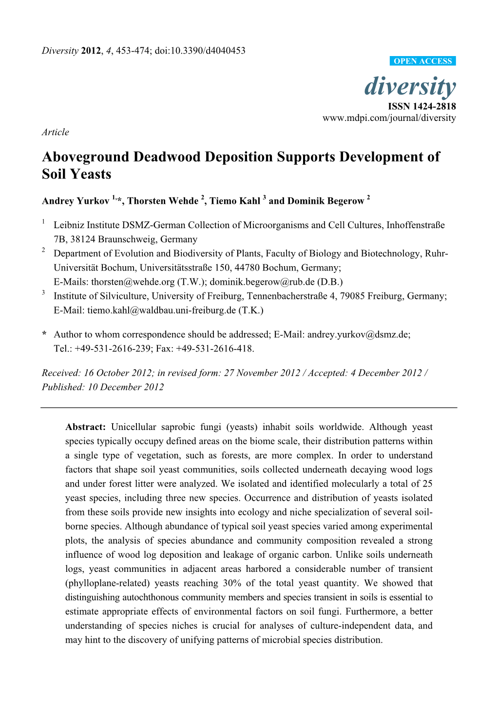 Aboveground Deadwood Deposition Supports Development of Soil Yeasts