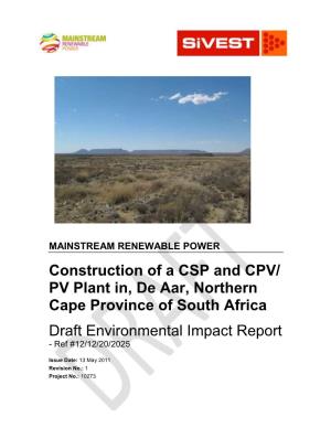 Construction of a CSP and CPV/ PV Plant In, De Aar, Northern Cape Province of South Africa