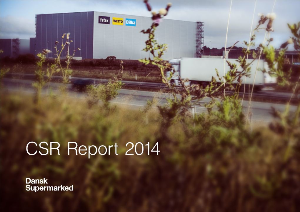 CSR Report 2014 Our Aim Is to Deliver Results
