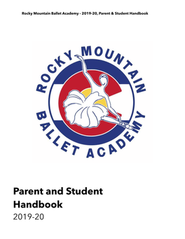 Parent and Student Handbook 2019-20 Rocky Mountain Ballet Academy - 2019-20, Parent & Student Handbook