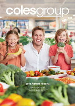 2019 Annual Report. Sustainably Feed All Australians to Help Them Lead Healthier, Happier Lives