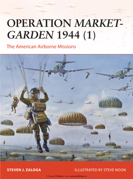 OPERATION MARKET- GARDEN 1944 (1) the American Airborne Missions