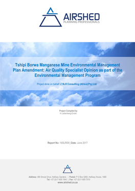 Tshipi Borwa Manganese Mine Environmental Management Plan Amendment: Air Quality Specialist Opinion As Part of the Environmental Management Program