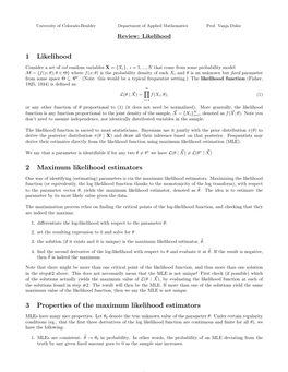 1 Likelihood 2 Maximum Likelihood Estimators 3 Properties of the Maximum Likelihood Estimators