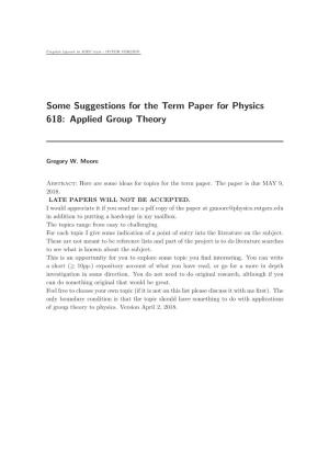 Some Suggestions for the Term Paper for Physics 618: Applied Group Theory