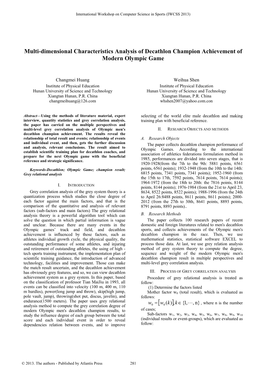 Multi-Dimensional Characteristics Analysis of Decathlon Champion Achievement of Modern Olympic Game