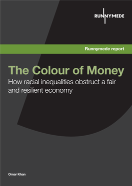 The Colour of Money Report