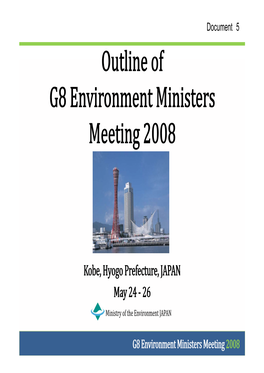 Outline of G8 Environment Ministers Meeting 2008, 24 to 26 May, 2008