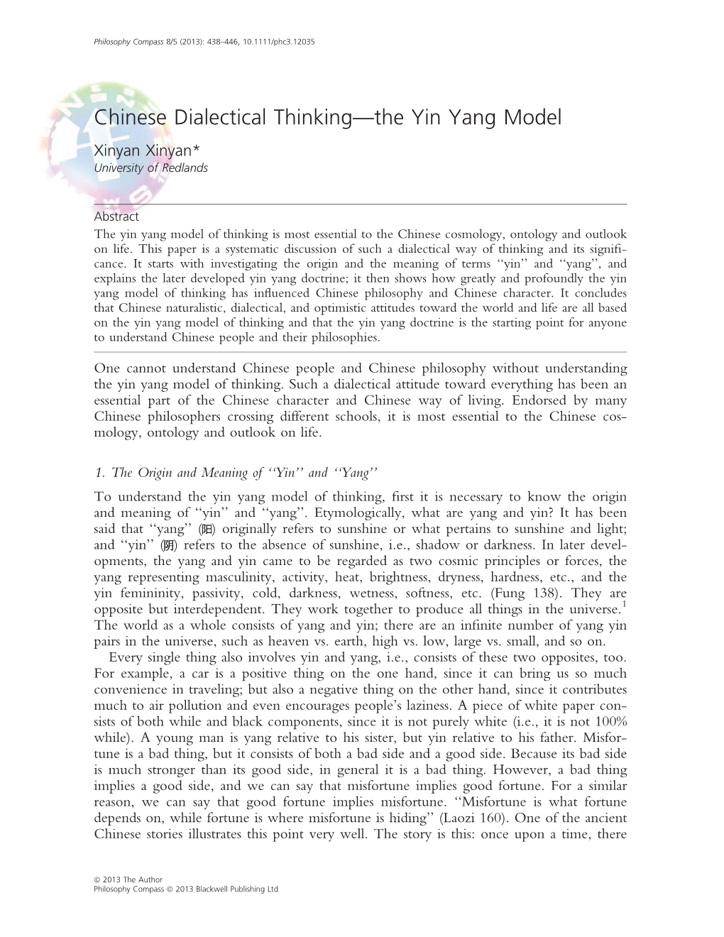 Chinese Dialectical Thinking—The Yin Yang Model Xinyan Xinyan* University of Redlands