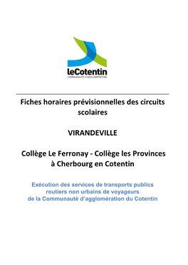 Fiches Horaires Prévisionnelles Des Circuits Scolaires VIRANDEVILLE Collège Le Ferronay