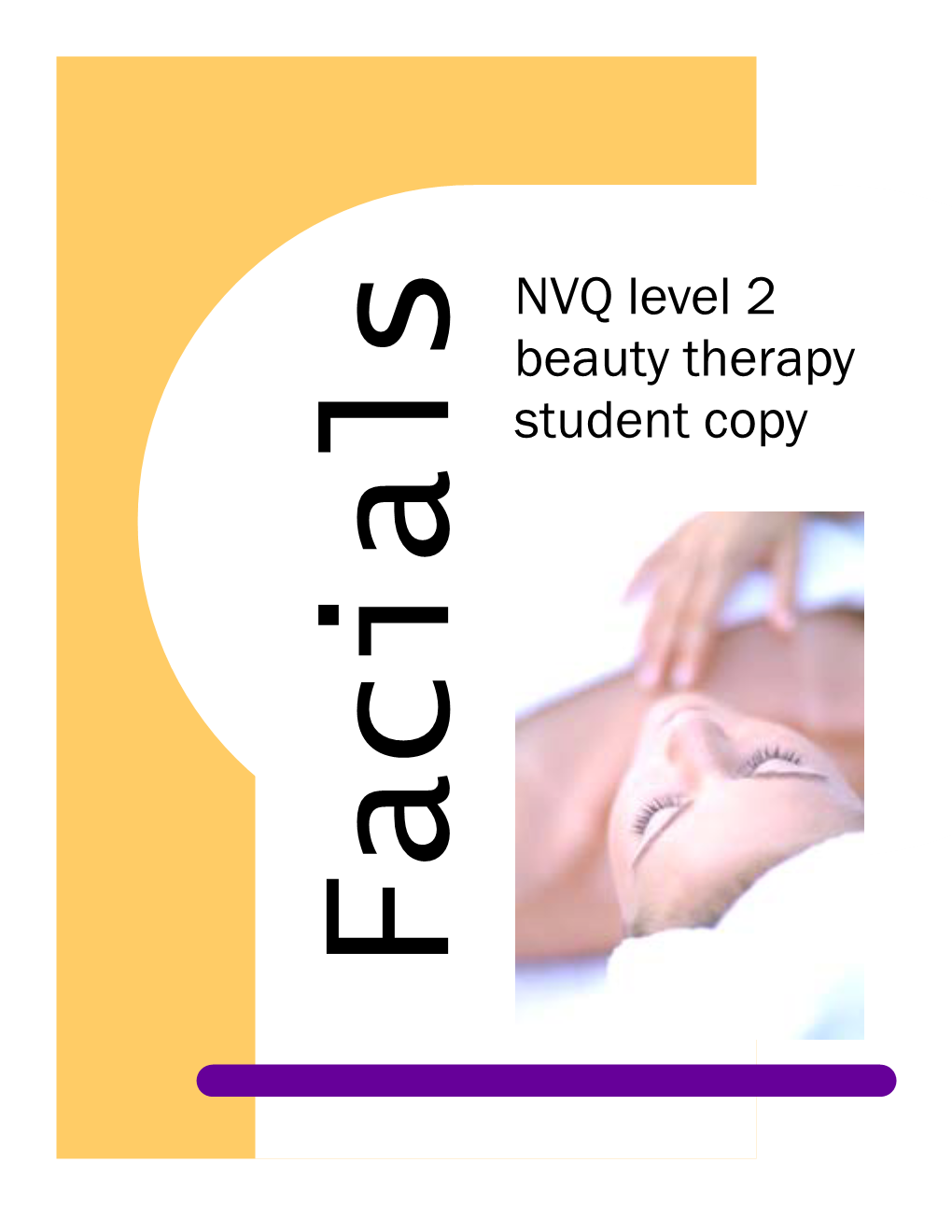 NVQ Level 2 Beauty Therapy Student Copy Facials 20 Consultation