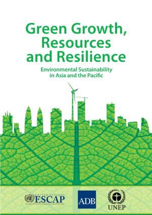 Green Growth, Resources and Resilience Green Growth