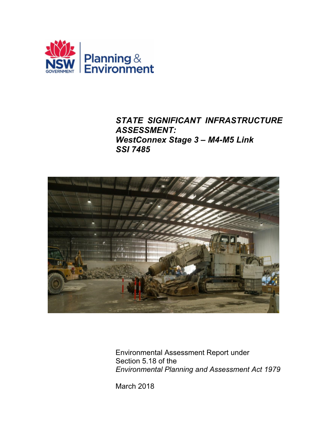 STATE SIGNIFICANT INFRASTRUCTURE ASSESSMENT: Westconnex Stage 3 – M4-M5 Link SSI 7485