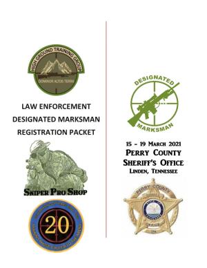 LAW ENFORCEMENT DESIGNATED MARKSMAN Registration Packet