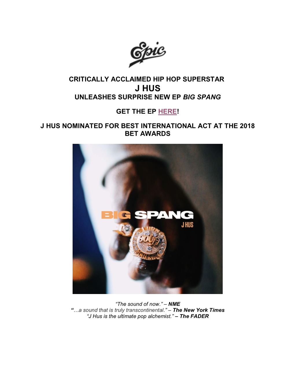 Critically Acclaimed Hip Hop Superstar Unleashes Surprise New Ep Big Spang Get the Ep Here! J Hus Nominated for Best Internation