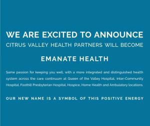 We Are Excited to Announce Citrus Valley Health Partners Will Become