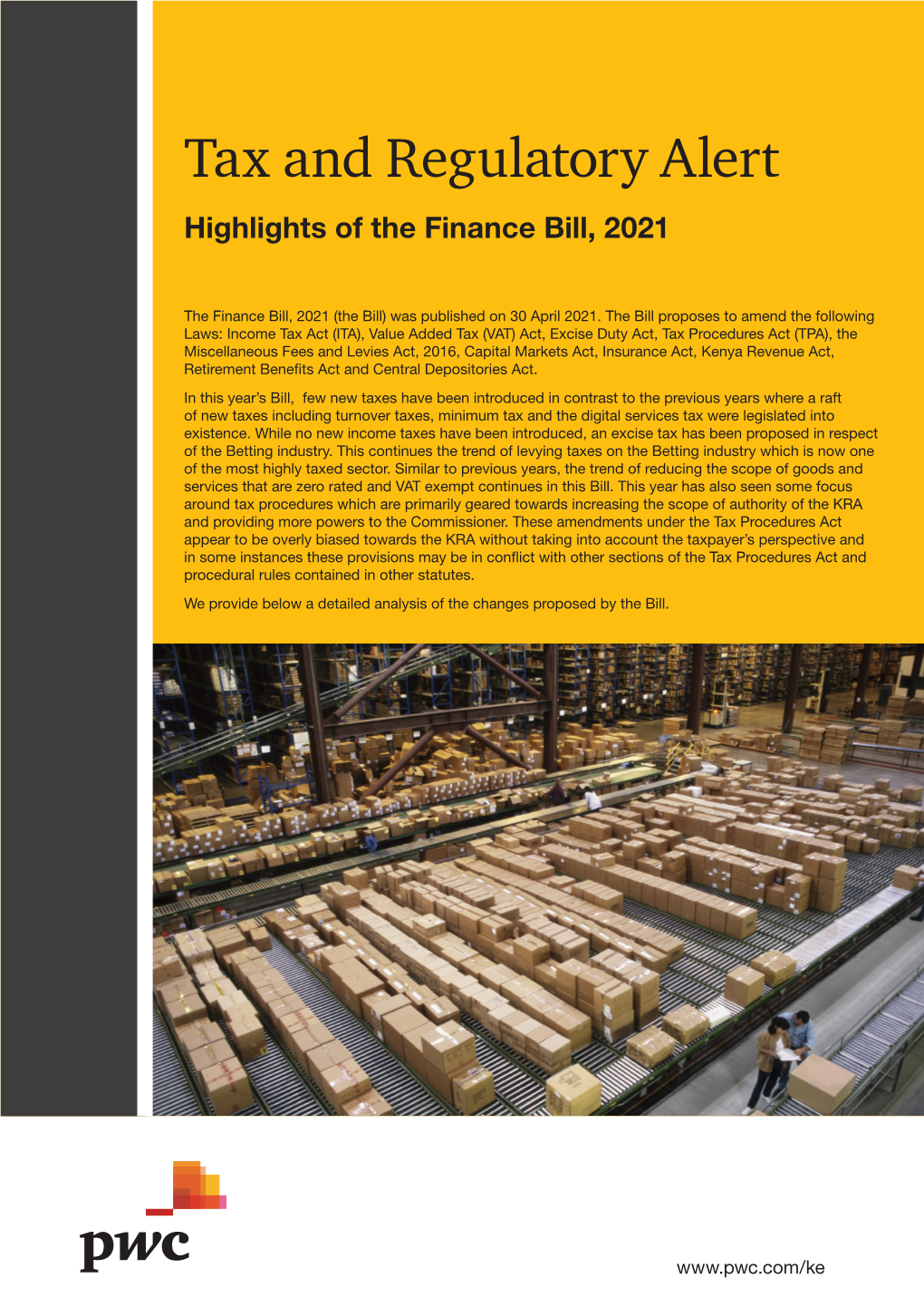 13/05/21 Highlights of the Finance Bill, 2021 the Bill Proposes