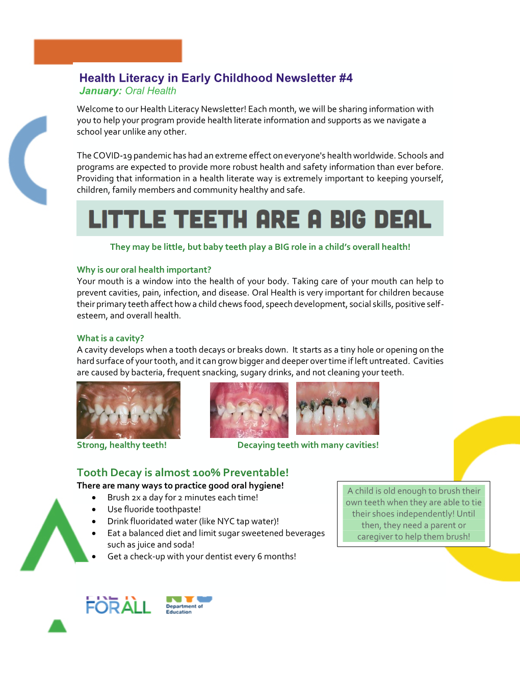 Tooth Decay Is Almost 100% Preventable! Health Literacy in Early Childhood Newsletter #4