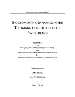 Biogeomorphic Dynamics in the Turtmann Glacier Forefield, Switzerland