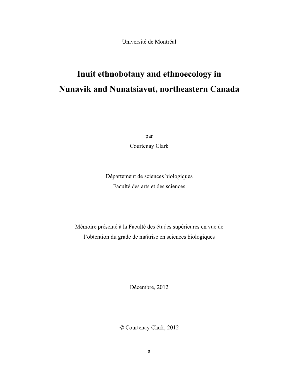 Inuit Ethnobotany and Ethnoecology in Nunavik and Nunatsiavut, Northeastern Canada