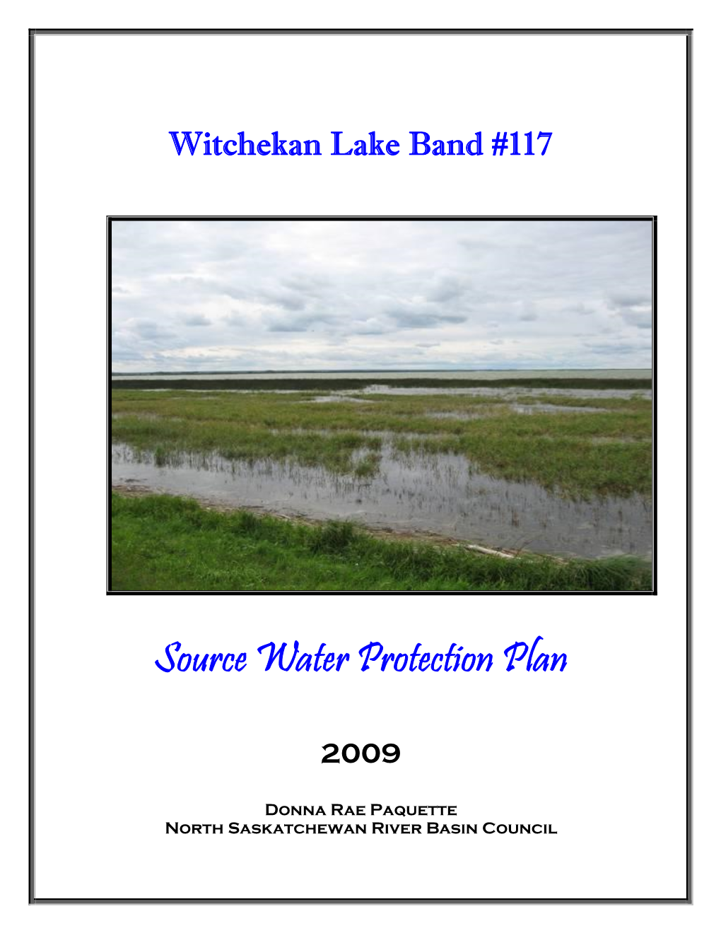 Witchekan Lake First Nation Source Water Protection Plan