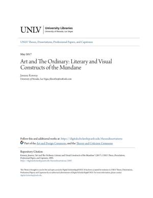 Art and the Ordinary: Literary and Visual Constructs of the Mundane Jenessa Kenway University of Nevada, Las Vegas, Jlkscribe@Outlook.Com