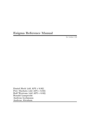 Enigma Reference Manual for Version 1.20