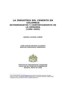 La Industria Del Cemento En Colombia Determinantes Y Comportamiento De La Demanda (1996-2005)