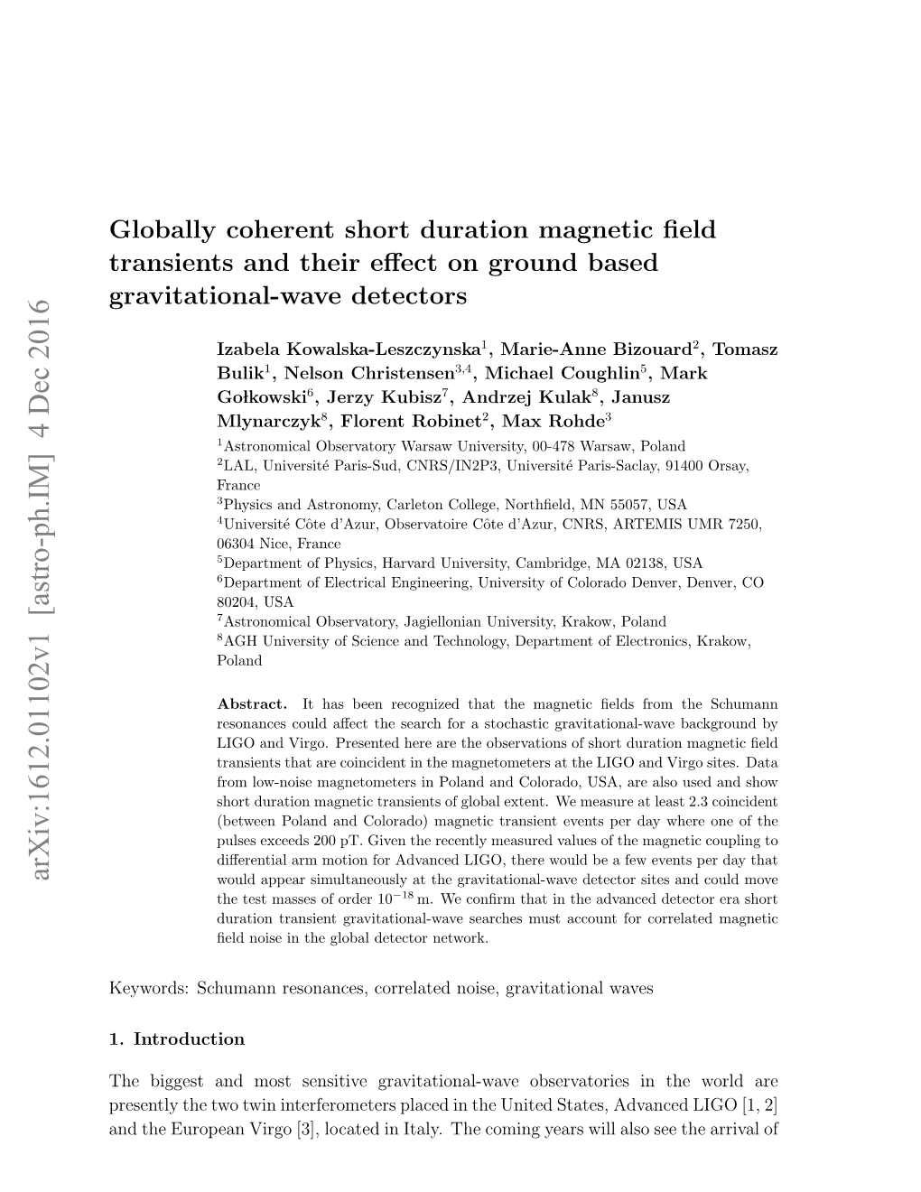 Globally Coherent Short Duration Magnetic Field Transients and Their