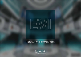 INTERACTIVE VIRTUAL SPACES EVI - Interactive Virtual Spaces