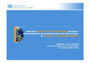 Engaging Space Tools for Development on Earth: Contribution of Space Technology and Applications to the Post-2015 Development Agenda