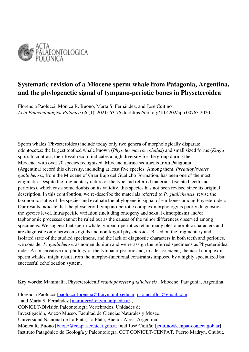 Systematic Revision of a Miocene Sperm Whale from Patagonia, Argentina, and the Phylogenetic Signal of Tympano-Periotic Bones in Physeteroidea