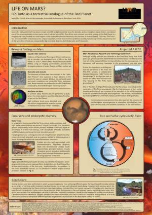 LIFE on MARS? Río Tinto As a Terrestrial Analogue of the Red Planet Marí Pla I Ferriol, Grau En Microbiologia, Universitat Autònoma De Barcelona