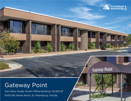 Gateway Point Two-Story Single Tenant Office Building | 50,931 SF 10051 5Th Street North, St