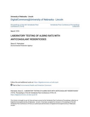 Laboratory Testing of Albino Rats with Anticoagulant Rodenticides