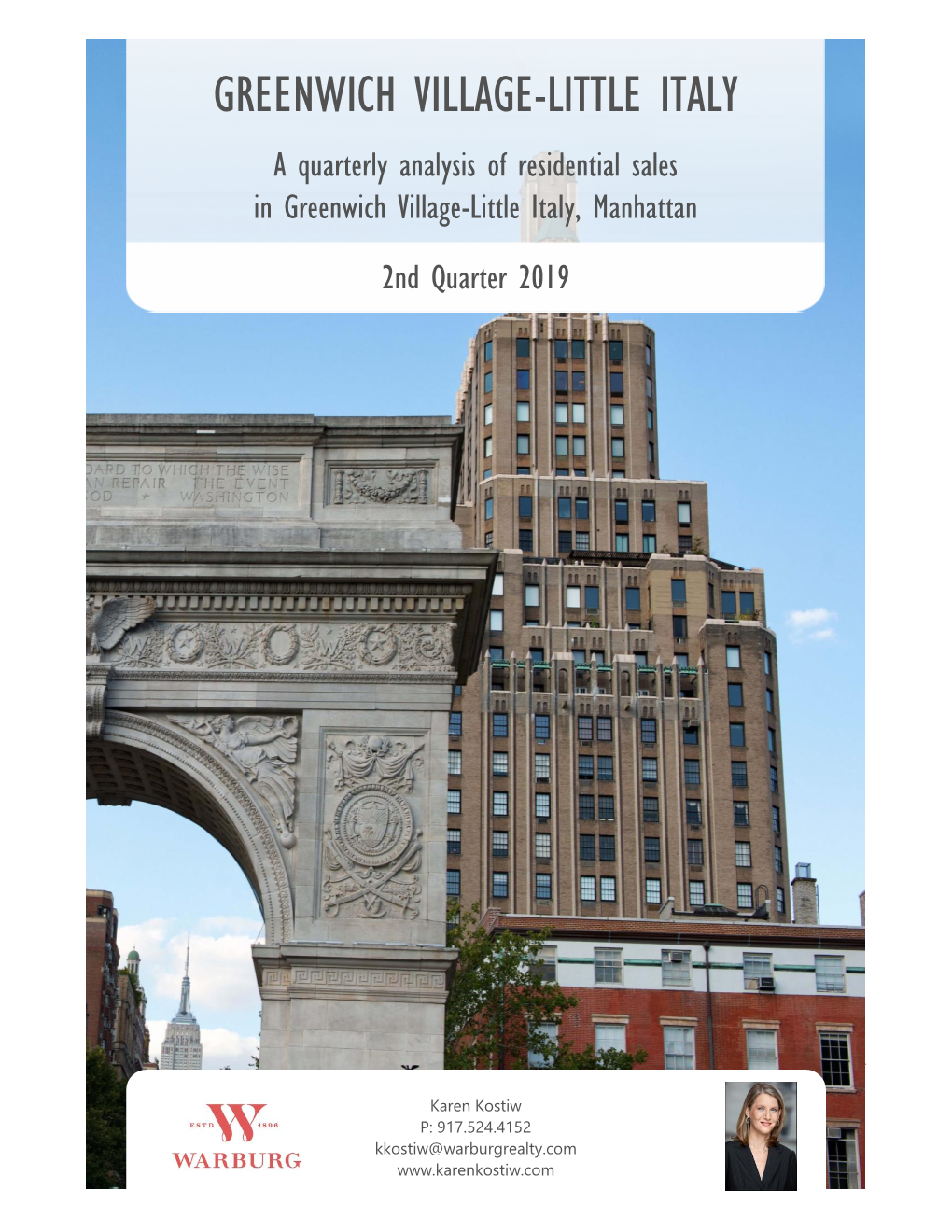 GREENWICH VILLAGE-LITTLE ITALY a Quarterly Analysis of Residential Sales in Greenwich Village-Little Italy, Manhattan