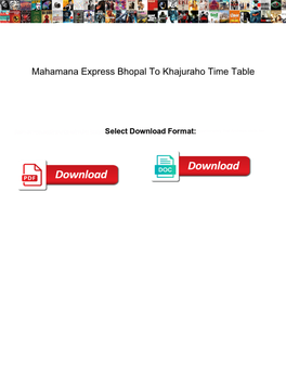 Mahamana Express Bhopal to Khajuraho Time Table
