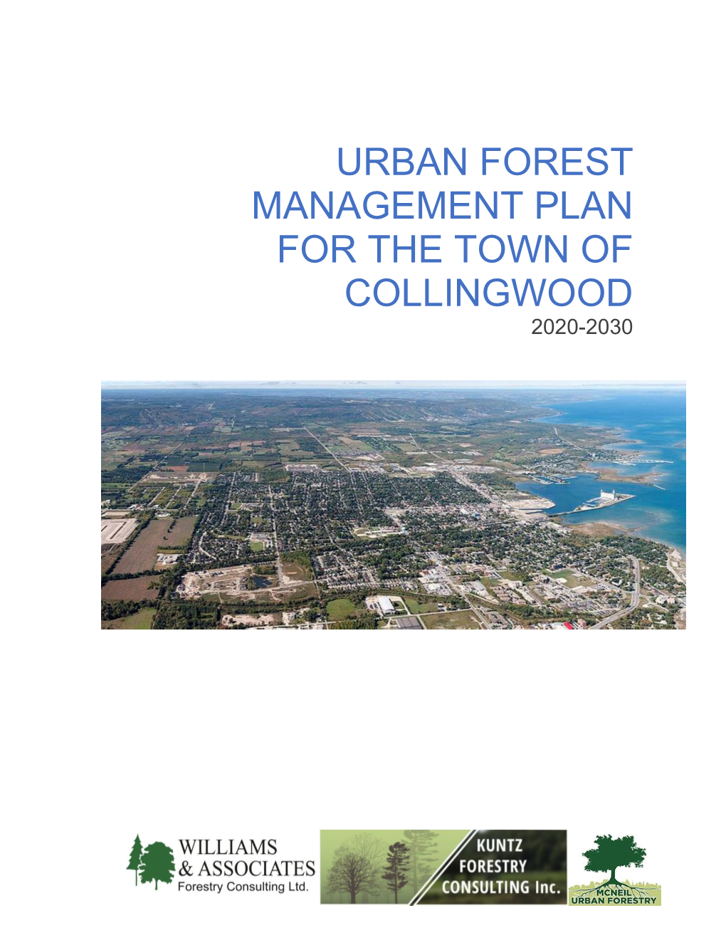 Urban Forest Management Plan for the Town of Collingwood 2020-2030