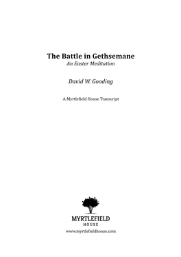 The Battle in Gethsemane an Easter Meditation