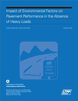 Impact of Environmental Factors on Pavement Performance in the Absence of Heavy Loads