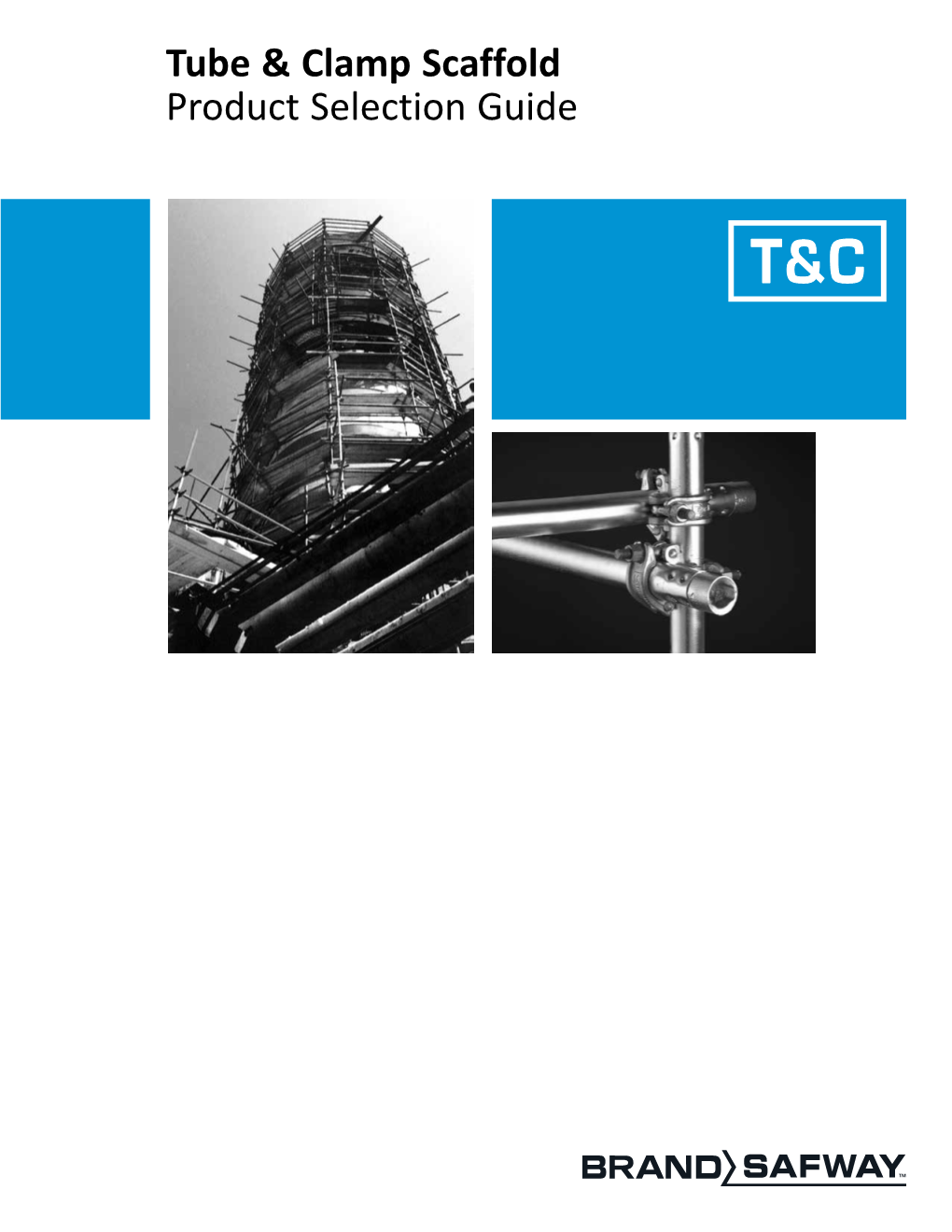 Tube & Clamp Scaffold Product Selection Guide