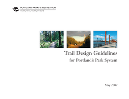 Trail Design Guidelines for Portland’S Park System